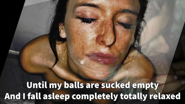 She sucks my cock for hours and hours every day